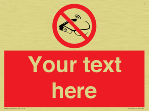 Custom prohibition Use of smart glasses prohibited